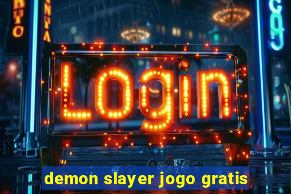 demon slayer jogo gratis